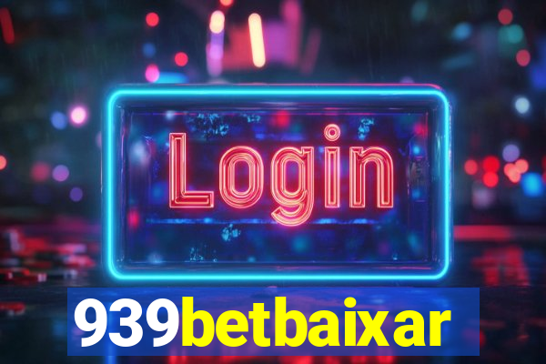 939betbaixar