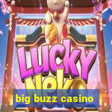 big buzz casino