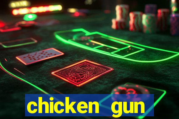 chicken gun dinheiro infinito