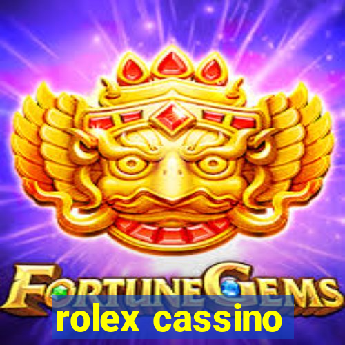 rolex cassino