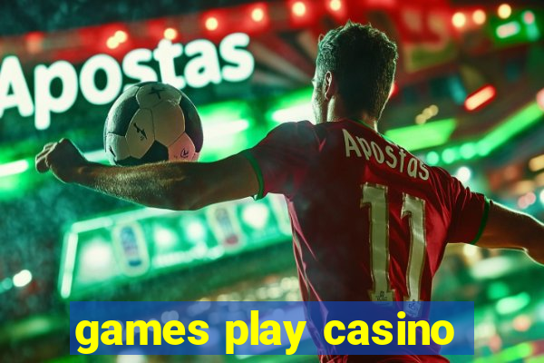 games play casino