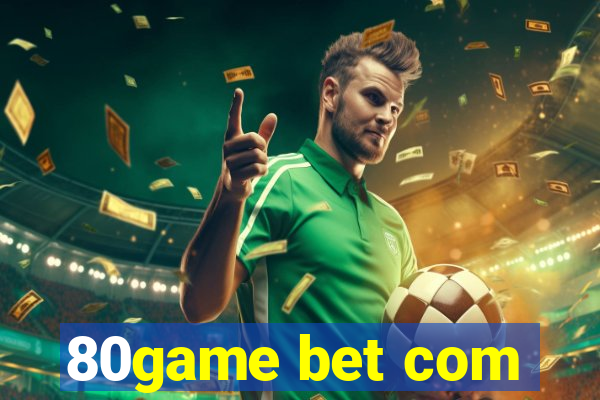 80game bet com