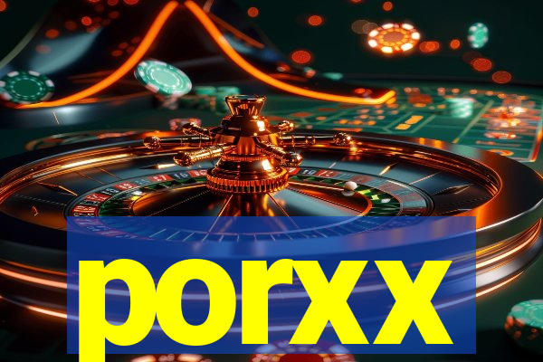 porxx