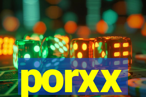 porxx
