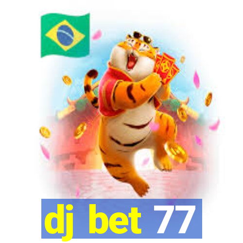 dj bet 77