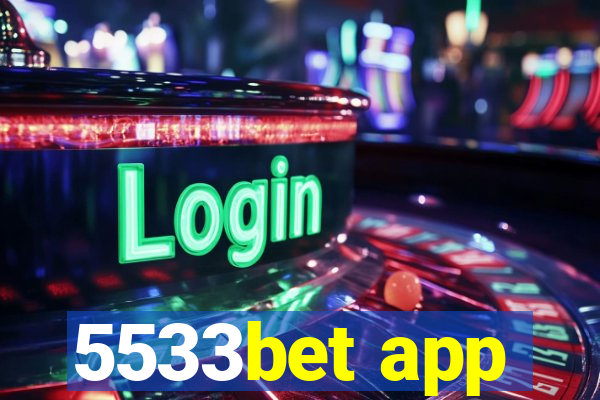 5533bet app