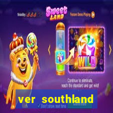 ver southland online gratis