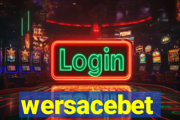 wersacebet