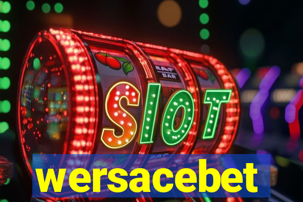 wersacebet
