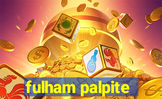 fulham palpite