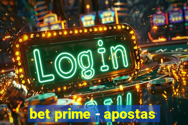 bet prime - apostas