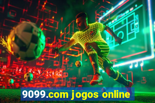 9099.com jogos online