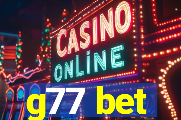 g77 bet
