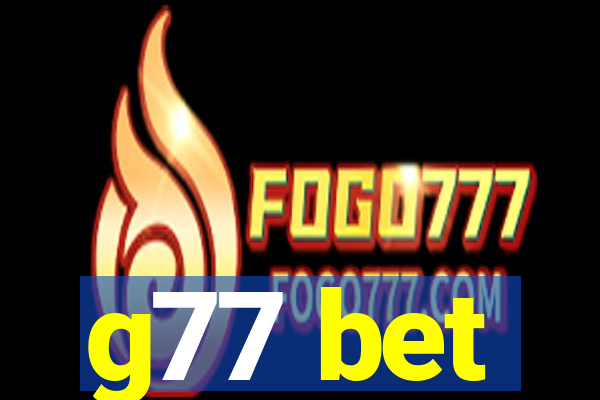 g77 bet