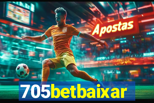 705betbaixar