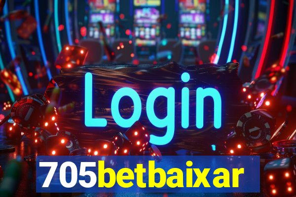 705betbaixar