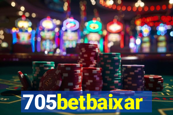 705betbaixar
