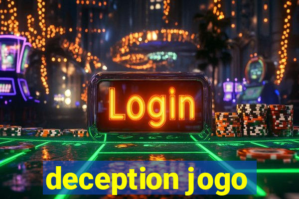 deception jogo