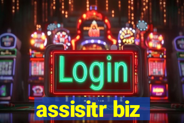 assisitr biz