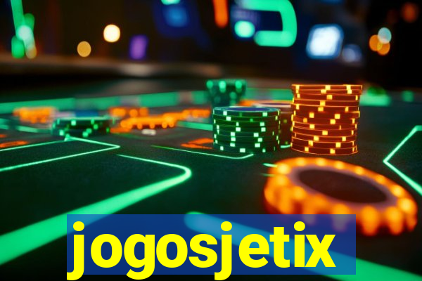 jogosjetix