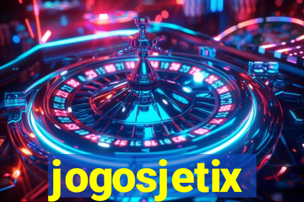 jogosjetix