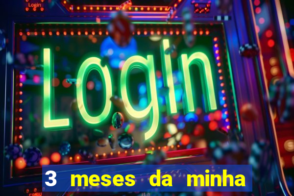 3 meses da minha princesa tumblr