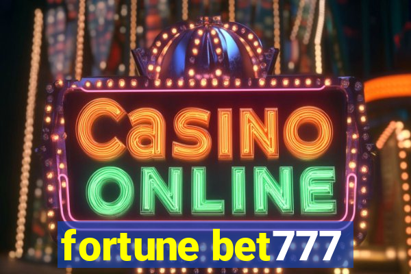fortune bet777