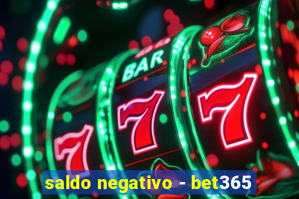 saldo negativo - bet365