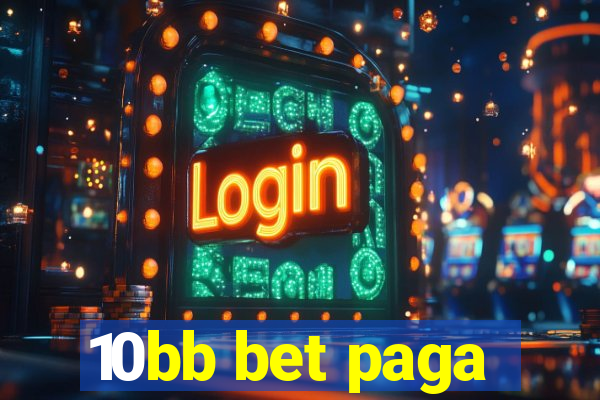 10bb bet paga