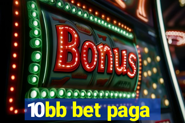 10bb bet paga