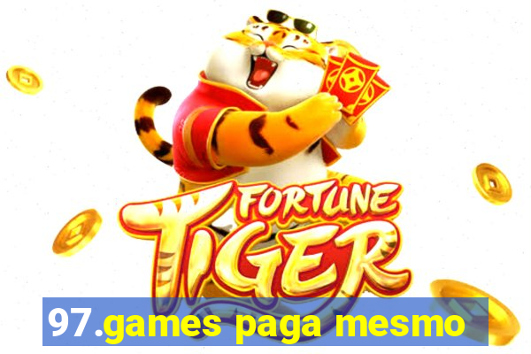 97.games paga mesmo