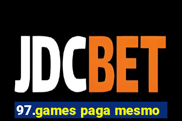 97.games paga mesmo