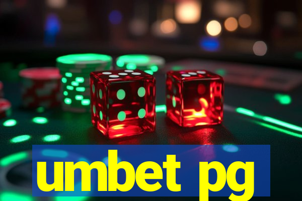 umbet pg