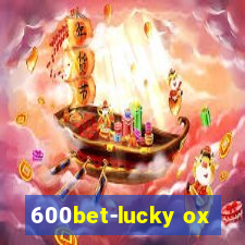 600bet-lucky ox