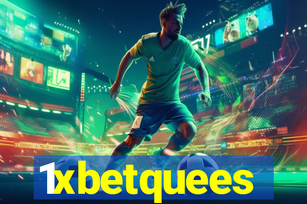 1xbetquees