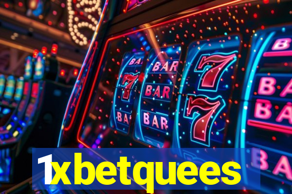 1xbetquees