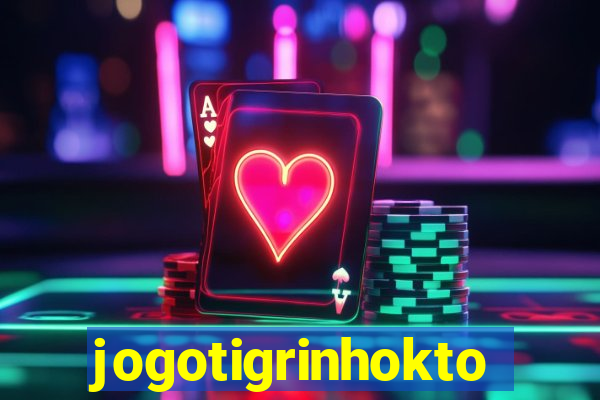 jogotigrinhokto