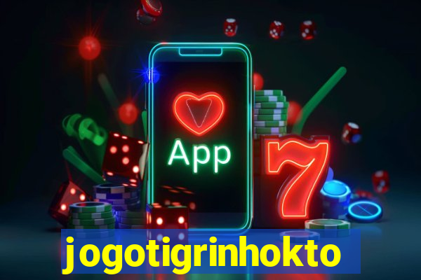 jogotigrinhokto