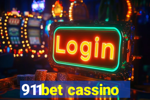 911bet cassino