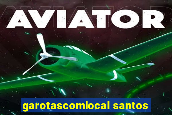 garotascomlocal santos