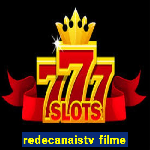 redecanaistv filme