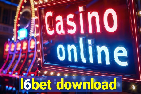 l6bet download