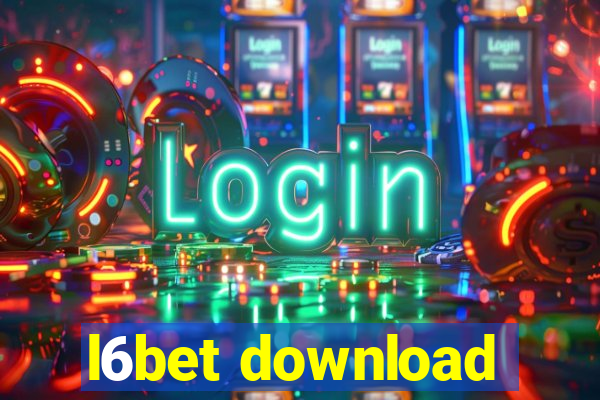 l6bet download