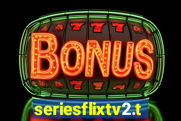 seriesflixtv2.to
