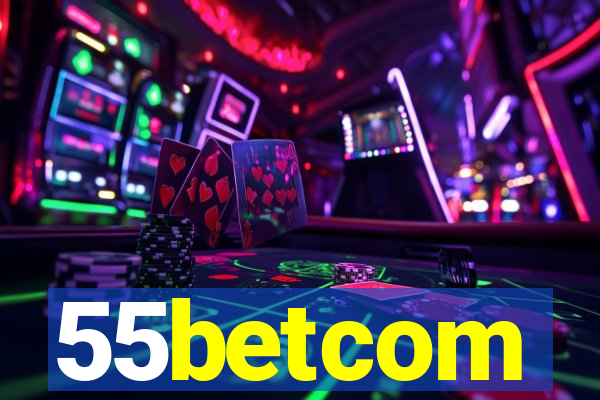 55betcom