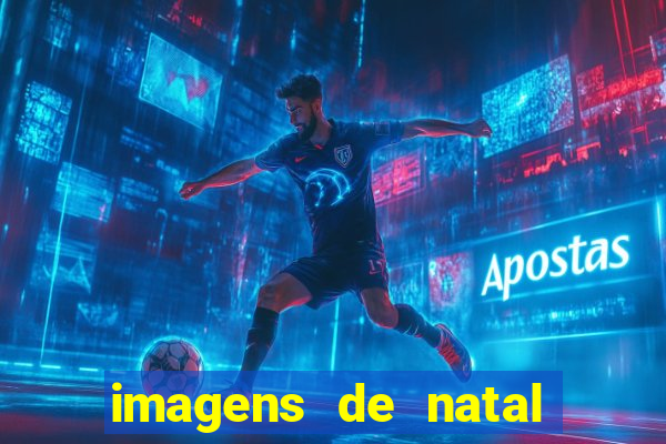 imagens de natal com frases