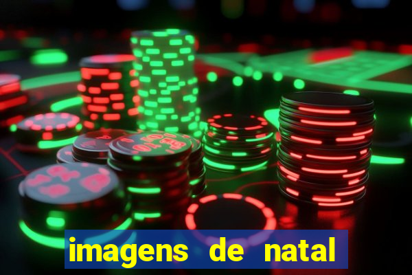 imagens de natal com frases