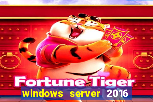 windows server 2016 download iso pt-br