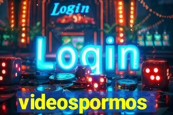 videospormos