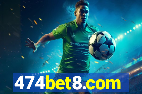 474bet8.com